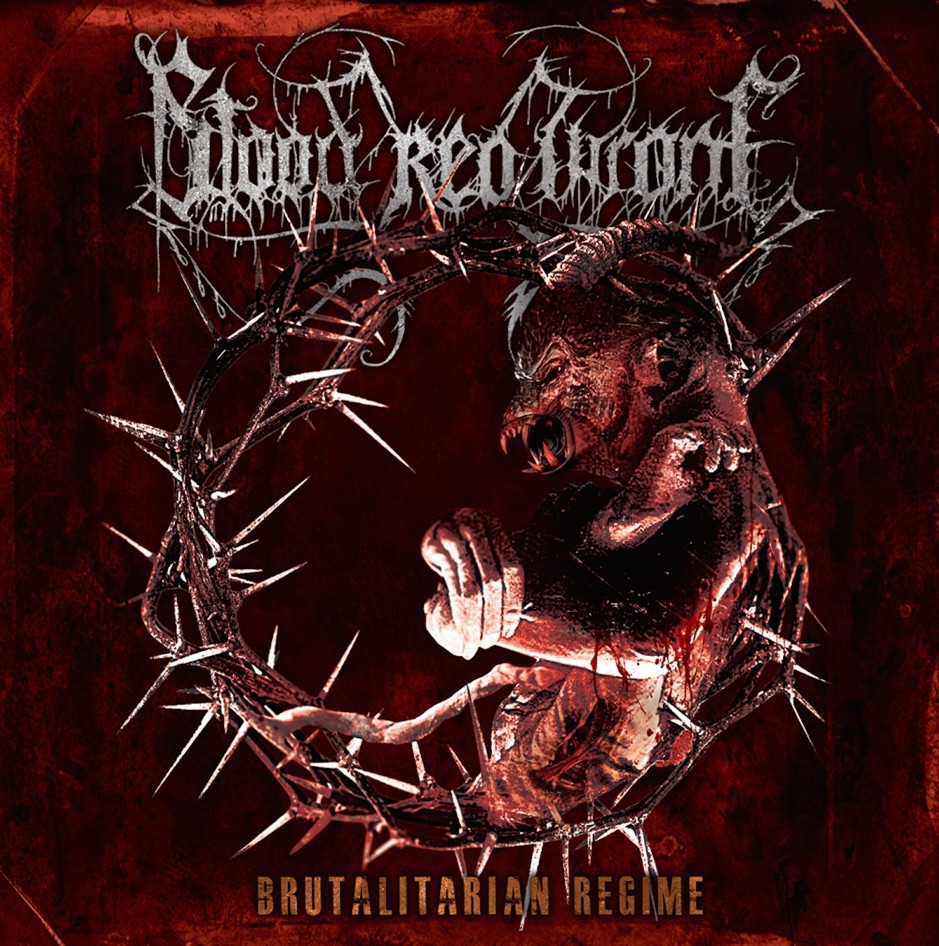 Blood Red Throne - Brutalitarian Regime